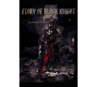 The story of Black knight: Story of light