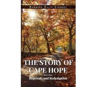 The Story of Cape Hope: Book Three Reprisals and Redemption