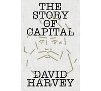 La historia del capital – Lo que todos deben saber sobre cómo funciona el capital