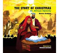 The Story of Christmas: An African Nativity