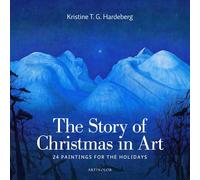 The Story of Christmas in Art: 24 Paintings for the Holidays