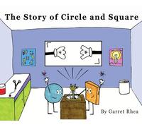 The Story of Circle and Square