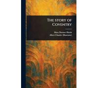 The Story of Coventry