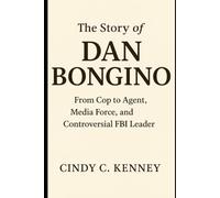 The Story of Dan Bongino: From Cop to Agent, Media Force, and Controversial FBI Leader
