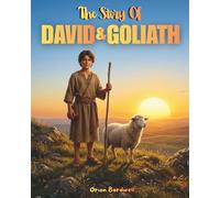 The Story of David and Goliath: The Little Shepard Who Defeated a Giant: 5 (Bible Stories)