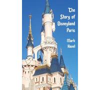 The Story of Disneyland Paris