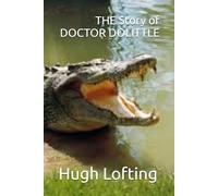 THE Story of DOCTOR DOLITTLE