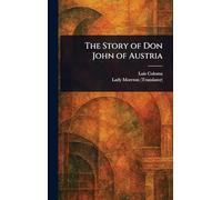 The Story of Don John of Austria