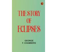 The Story of Eclipses