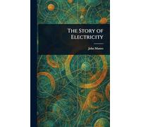 The Story of Electricity