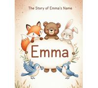 The Story of Emma's Name (The Stories of Most popular English Names)