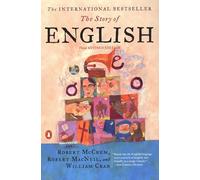 The Story of English: Third Revised Edition