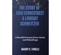 THE STORY OF ERIC STONESTREET & LINDSAY SCHWEITZER: A Heartfelt Journey of Love, Career, and Philanthropy