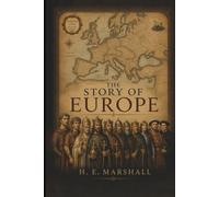 The Story of Europe: From the Fall of the Roman Empire to the Reformation