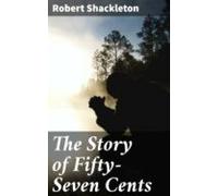 The Story Of Fifty-seven Cents (ebook)