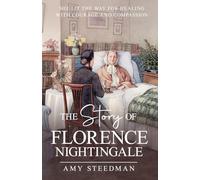 The Story of Florence Nightingale