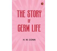 The Story of Germ Life