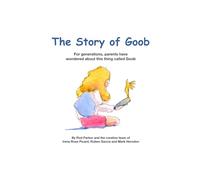 The Story of Goob: Welcome to Middle School