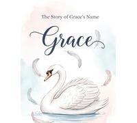 The Story of Grace's Name (The Stories of Most popular English Names)