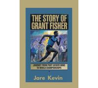 THE STORY OF GRANT FISHER: Journey From Foot Locker Wins to World Championships