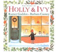 The Story of Holly and Ivy