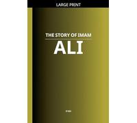 The Story of Imam Ali
