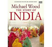 The Story of India [Idioma Inglés]