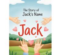 The Story of Jack's Name (The Stories of Most popular English Names)
