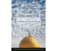 The Story of Jerusalem: 4,000 Years in an Ancient-New City; History, archaeology, religion, politics, urban development.