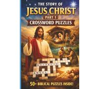 The Story of Jesus Christ: Crossword Puzzel | 50+ puzzles with answers | 9x6 inches 100+ pages | Biblical History puzzle | Christian Gift