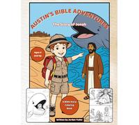 The Story of Jonah (Austin's Bible Adventures)