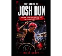 THE STORY OF JOSH DUN: RHYTHM, REBELLION, AND THE RISE OF A MODERN DRUMMER