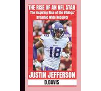 THE Story of Justin Jefferson?: A life of legacy (The American Legacy Series)