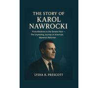 The story of Karol Nawrocki: From Medicine to the Senate Floor - The Unyielding Journey of America's Maverick Reformer