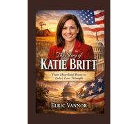 The Story of Katie Britt: From Heartland Roots to Lulu's Law Triumph