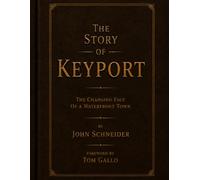 The Story of Keport: The Changing Face of History