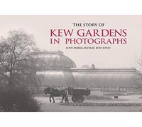 The Story of Kew Gardens
