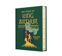 The Story of King Arthur and His Knights (Children's Signature Clothbound Editions) | Howard Pyle