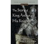 The Story Of King Arthur And His Knights (ebook)