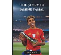 The Story Of Lamine Yamal