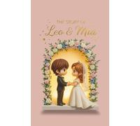The Story of Leo & Mia