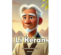 The Story of Li Keran: An Inspiring Story for Kids