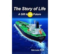 The Story of Life: A Gift to the Future: From Heping Island to the World