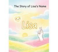 The Story of Lisa's Name (The Stories of Most popular English Names)