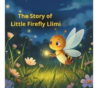 The Story of Little Firefly Llimi