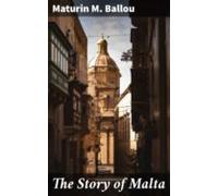 The Story Of Malta (ebook)