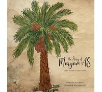 The Story of Maryam AS - Great Women in Islam Series