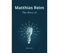 The Story of Matthias Reim: A Candid Look at the Life of a German Music Legend