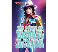 The Story of Michael Jackson: An Inspiring Story for Kids