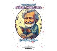 The Story of Milan Kundera: An Inspiring Story for Kids in Farsi and English